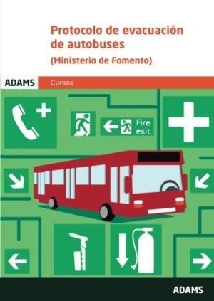 PROTOCOLO DE EVACUACIÓN DE AUTOBUSES | 9788490846100 | OBRA COLECTIVA