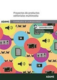 PROYECTOS DE PRODUCTOS EDITORIALES MULTIMEDIA. MÓDULO FORMATIVO 0935_3. CERTIFICADO DE PROFESIONALIDAD DE DESARROLLO DE PRODUCTOS EDITORILES MULTIMEDI | 9788490255872 | OBRA COLECTIVA