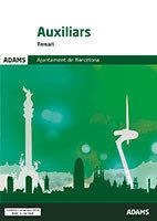 TEMARI AUXILIARS AJUNTAMENT DE BARCELONA | 9788491478829 | VARIOS AUTORES