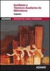 TEMARIO AUXILIARES-TÉCNICOS AUXILIARES BIBLIOTECAS | 9788490251027 | VARIOS AUTORES