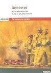 TEMARIO Y CUESTIONARIO DE BOMBEROS GENÉRICO. MATERIAS GENERALES | 9788491472445 | OBRA COLECTIVA