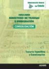 TEMARIO Y CUESTIONARIOS ESPECÍFICOS MINISTERIO DE TRABAJO E INMIGRACIÓN. CUERPO GENERAL AUXILIAR DE LA ADMINISTRACIÓN DEL ESTADO. CONSOLIDACIÓN. | 9788499437279
