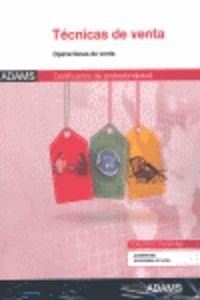 UNIDAD FORMATIVA 0031 TÉCNICAS DE VENTA. CERTIFICADO DE PROFESIONALIDAD ACTIVIDADES DE VENTA | 9788490250488