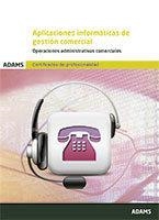 UNIDAD FORMATIVA 0351. APLICACIONES INFORMÁTICAS DE GESTIÓN COMERCIAL | 9788491478799 | © ITEM FORMACIÓN