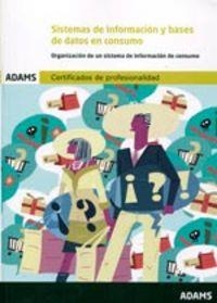 UNIDAD FORMATIVA 1755. SISTEMAS DE INFORMACIÓN Y BASES DE DATOS EN CONSUMO | 9788490255629