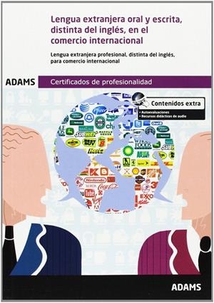 UNIDAD FORMATIVA 1785 LENGUA EXTRANJERA ORAL Y ESCRITA, DISTINTA DEL INGLÉS (FRANCÉS), EN EL COMERCIO INTERNACIONAL. CERTIFICADO DE PROFESIONALIDAD DE | 9788490255803