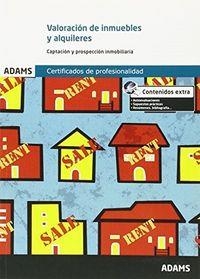 VALORACIÓN DE INMUEBLES Y ALQUILERES. UNIDAD FORMATIVA 1922 CERTIFICADO DE PROFESIONALIDAD DE GESTIÓN COMERCIAL INMOBILIARIA | 9788490257234 | OBRA COLECTIVA