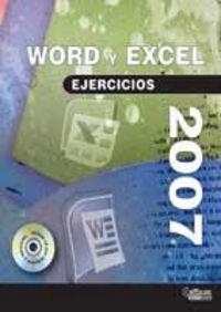 WORD Y EXCEL 2007. EJERCICIOS | 9788499438054