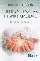 NEUROCIENCIAS Y ESPIRITUALIDAD | 9788417581176 | PORRAS, GUSTAVO
