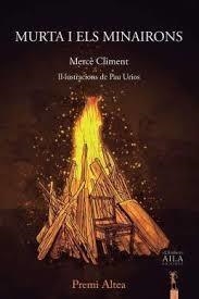 MURTA I ELS MINAIRONS | 9788494817526 | CLIMENT, MERCÈ