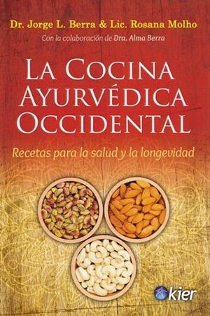 COCINA AYURVÉDICA OCCIDENTAL, LA | 9788417581220 | BERRA, JORGE LUIS