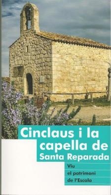 CINCLAUS I LA CAPELLA DE SANTA REPARADA | 9788409124817 | AJUNTAMENT DE L'ESCALA