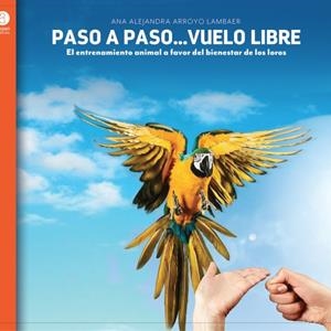 PASO A PASO... VUELO LIBRE | 9788409045358 | ARROYO LAMBAER, ANA ALEJANDRA