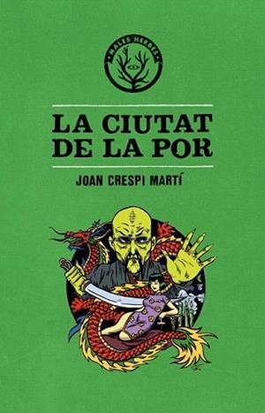 CIUTAT DE LA POR, LA | 9788494469961 | CRESPI I MARTI, JOAN