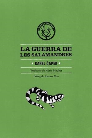 GUERRA DE LES SALAMANDRES, LA | 9788494469923 | KAREL, CAPEK