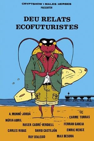 DEU RELATS ECOFUTURISTES | 9788494469978 | 10 AUTORS CATALANS