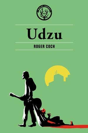 UDZU | 9788494587733 | COCH, ROGER