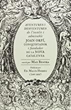 AVENTURES I DESVENTURES DE L'INSÒLIT I ADMIRABLE JOAN ORPÍ | 9788494587740 | BESORA, MAX