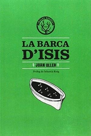 BARCA D'ISIS, LA | 9788494188817 | OLLER, JOAN