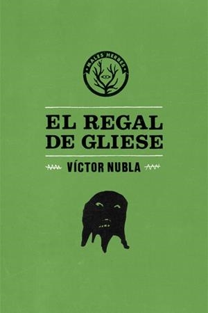 REGAL DE GLIESE, EL | 9788494051418 | NUBLA, VICTOR