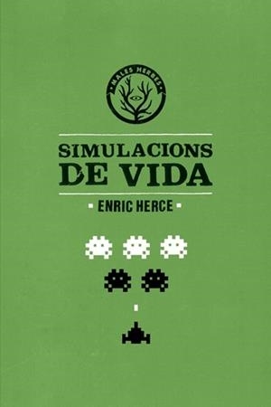 SIMULACIONS DE VIDA | 9788494188848 | HERCE, ENRIC