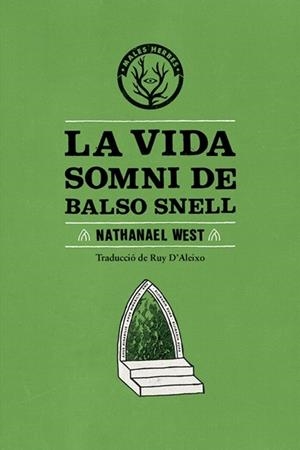 VIDA SOMNI DE BALSO SNELL, LA | 9788494051463 | WEST, NATHANAEL