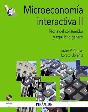 MICROECONOMÍA INTERACTIVA II | 9788436829266 | PUÉRTOLAS, JAVIER / LLORENTE, LORETO