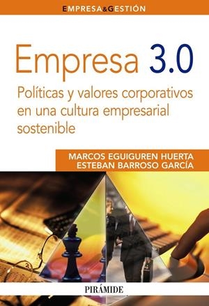 EMPRESA 3.0 | 9788436824766 | EGUIGUREN HUERTA, MARCOS / BARROSO GARCÍA, ESTEBAN