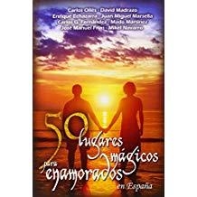50 LUGARES MÁGICOS PARA ENAMORADOS | 9788494125881 | VARIOS AUTORES