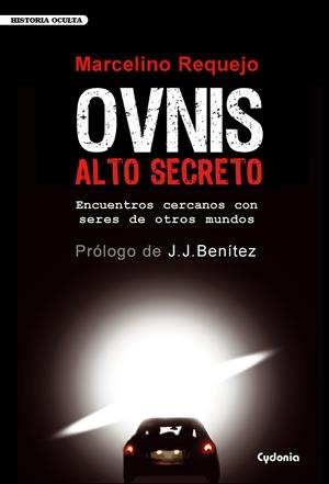 OVNIS ALTO SECRETO | 9788493563462 | REQUEJO ALONSO, MARCELINO