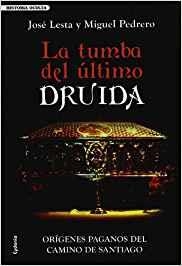 TUMBA DEL ULTIMO DRUIDA, LA | 9788493563486 | LESTA, JOSÉ / PEDRERO, MIGUEL