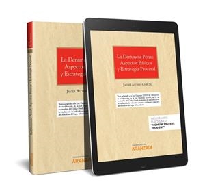 DENUNICA PENAL. ASPECTOS BASICOS Y ESTRATEGIA PROCESAL | 9788413081984 | ALONSO GARCIA, JAVIER