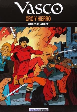 VASCO 01 : ORO Y HIERRO | 9788494041587 | CHAILLET, GILLES