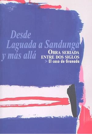 DESDE LAGUADA A SANDUNGA Y MAS ALLA | 9788478076321