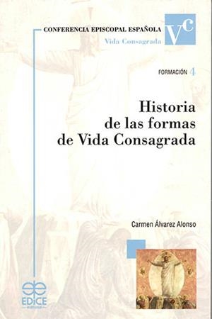 HISTORIA DE LAS FORMAS DE VIDA CONSAGRADA | 9788471419163 | ALVAREZ ALONSO, CARMEN