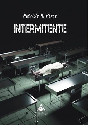INTERMITENTE | 9788412065954 | PEREZ, PATRICIA R.