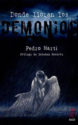 DONDE LLORAN LOS DEMONIOS | 9788494893803 | MARTI MARTINEZ, PEDRO