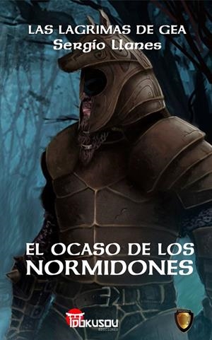 OCASO DE LOS NORMIDONES, EL | 9788494560408 | LLANES ROMERA, SERGIO