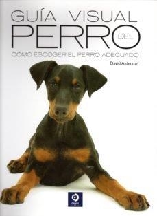 GUIA VISUAL DEL PERRO | 9788497944496 | ALDERTON, DAVID