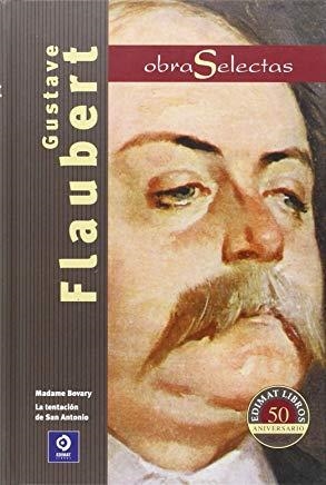 OBRAS SELECTAS DE GUSTAVE FLAUBERT | 9788497942492 | FLAUBERT, GUSTAVE