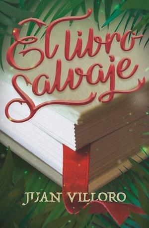 LIBRO SALVAJE, EL | 9788413180816 | VILLORO, JUAN