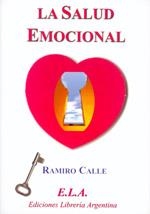 SALUD EMOCIONAL, LA | 9788485895106 | CALLE, RAMIRO A.