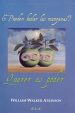 PUEDEN BAILAR LAS MANZANAS | 9788485895861 | WALKER ATKINSON,WILLIAM