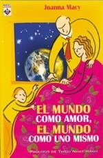 MUNDO COMO AMOR, EL MUNDO COMO UNO MISMO, EL | 9789871090136 | MACY, JOANNA