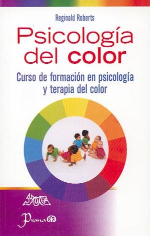 PSICOLOGÍA DEL COLOR | 9789707322523 | ROBERTS, REGINALD