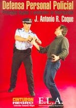 DEFENSA PERSONAL POLICIAL | 9788489836761 | COQUE, J. ANTONIO R.