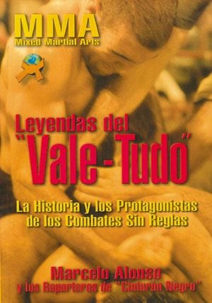 LEYENDAS DEL "VALE-TUDO" | 9788492484041 | ALONSO, MARCELO