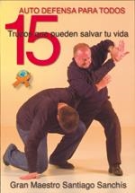 15 TRUCOS QUE PUEDEN SALVAR TU VIDA | 9788492484478 | GRAN MAESTRO SANTIAGO SANCHÍS