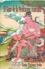 GOZO DE LA MEDITACION AVANZADA, EL | 9788486615758 | THUBTEN YESHE, LAMA