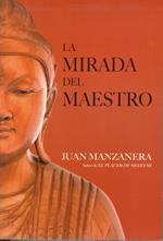 MIRADA DEL MAESTRO | 9788496478503 | MANZANERA,  JUAN
